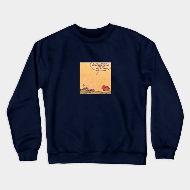 still... Crewneck Sweatshirt by Eugene and Jonnie Tee's